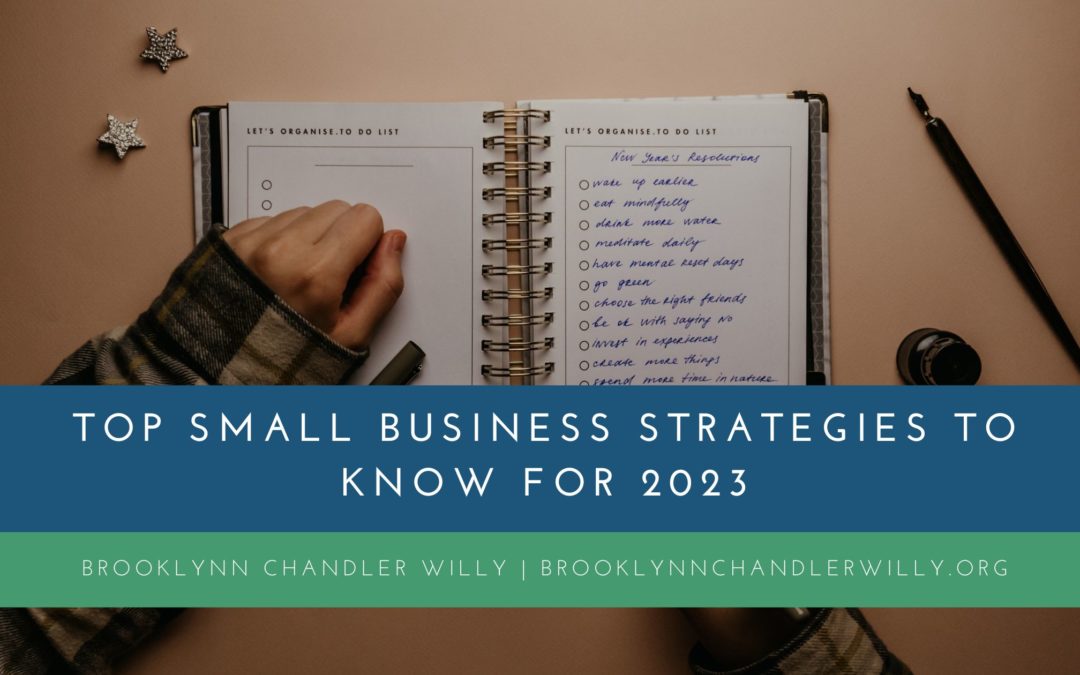 Top Small Business Strategies to Know for 2023
