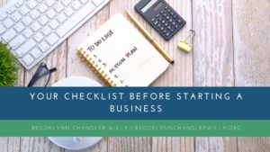 Brooklynn Chandler Willy Your Checklist Before Starting a Business